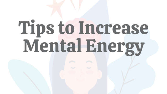 Mental energy uncategorized august comments