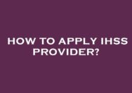 How to apply for ihss provider health insurance